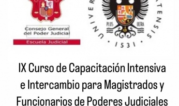   “IX Curso de Capacitación Intensiva e Intercambio para Magistrados y Funcionarios de Poderes Judiciales de la República Argentina”
