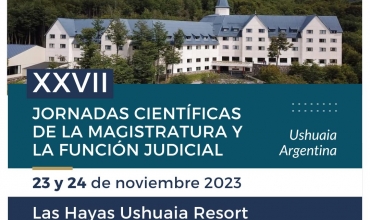 Inicia inscripción a las XXVII Jornadas Científicas de la Magistratura y la Función Judicial 2023