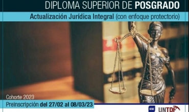 La UNTDF dictará un Diploma Superior de Posgrado en Actualización Jurídica Integral