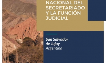 Inscripciones habilitadas para el XVI Congreso Nacional del Secretariado, Función Judicial y Ministerios Públicos